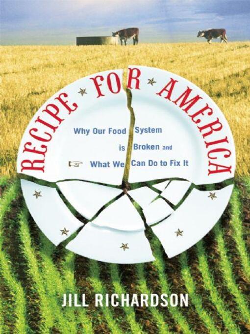 Title details for Recipe for America by Jill Richardson - Available
